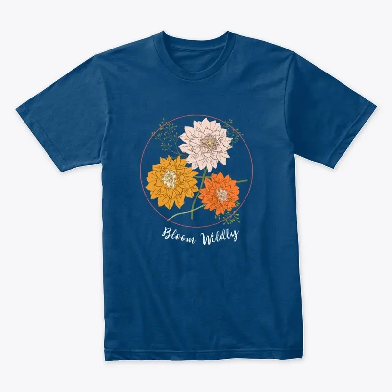 Bloom wildly floral quote shirt