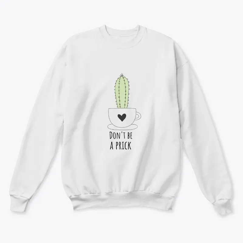 Don't be a prick cactus design